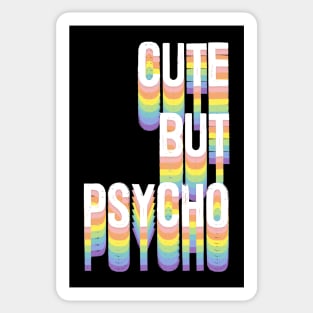 Cute But Psycho Sticker